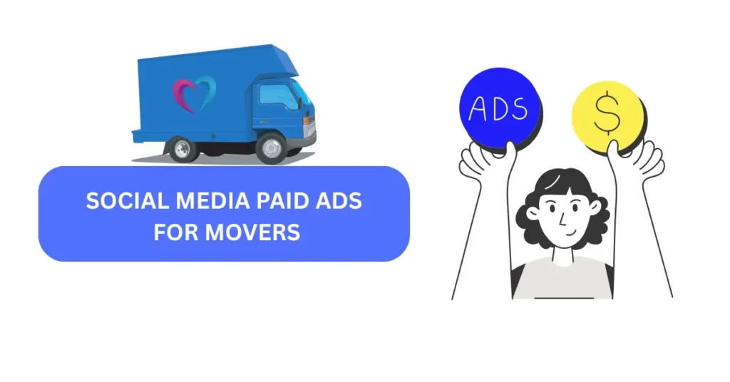 SOCIAL MEIDA PAID ADS FOR MOVERS