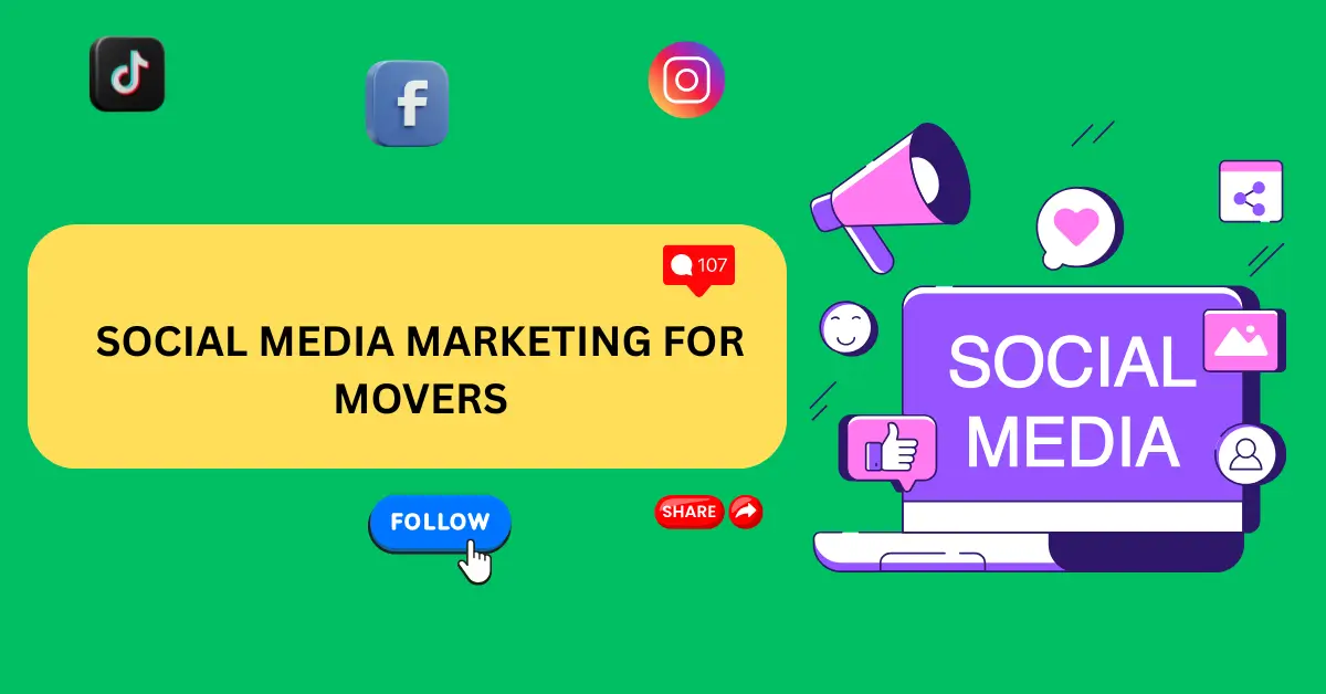 SOCIAL MEDIA MARKETING FOR MOVERS